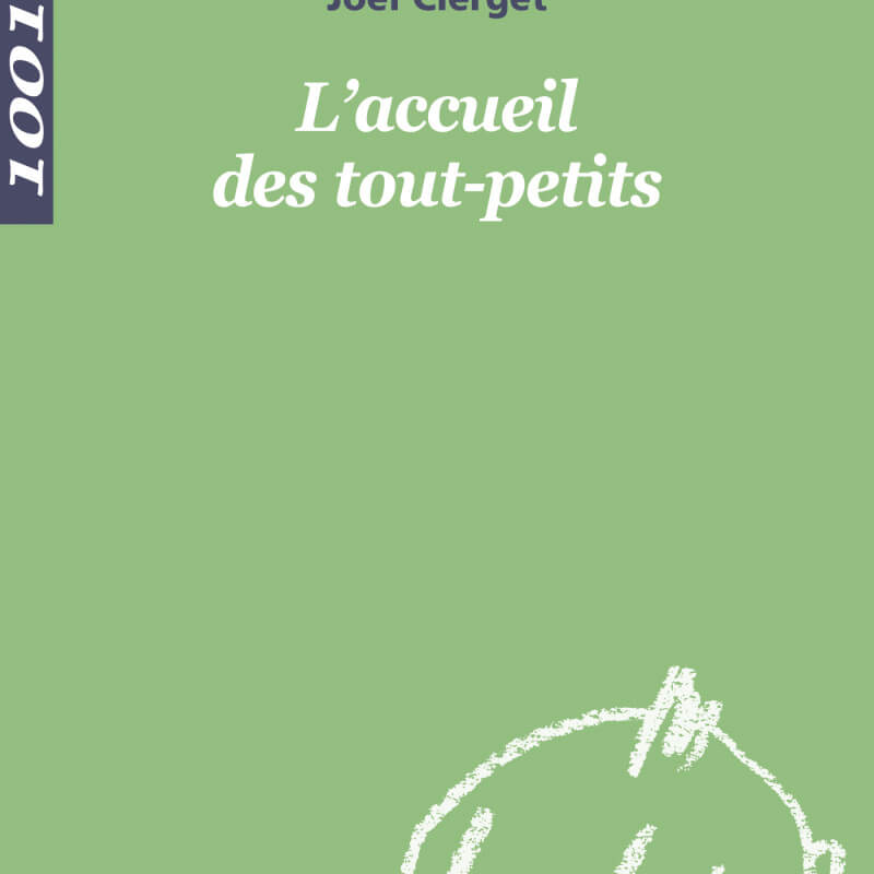 Eres L'accueil des tout-petits könyv borítója Joël Clerget zöld háttérrel